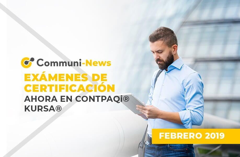 Exámenes de Certificación ahora en CONTPAQi® Kursa®